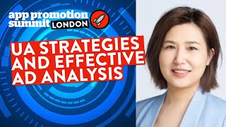 UA Strategies and Effective Ad Analysis