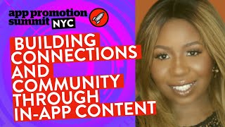 Content that Connects: Building Connections and Community through In-App Content